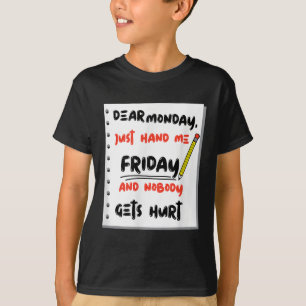 Lustiger lieber Montag, gib mir einfach den Freita T-Shirt