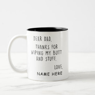 Lustiger Lieber Papa Danke fürs Abwischen Meines H Zweifarbige Tasse