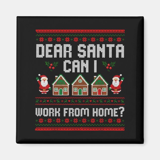 Lustiger Lieber Santa Kann ich von zu Hause aus ar Magnet (Vorne)