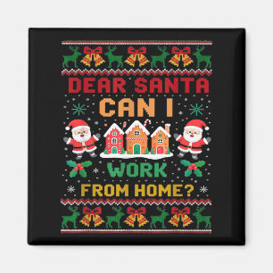 Lustiger Lieber Santa Kann ich von zu Hause aus ar Magnet
