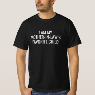 Lustiger Liebling der Schwiegermutter Sarkastisch T-Shirt