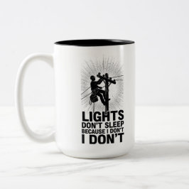 Lustiger Lineman-Arbeitszitat Lineman-Nachtschicht Zweifarbige Tasse