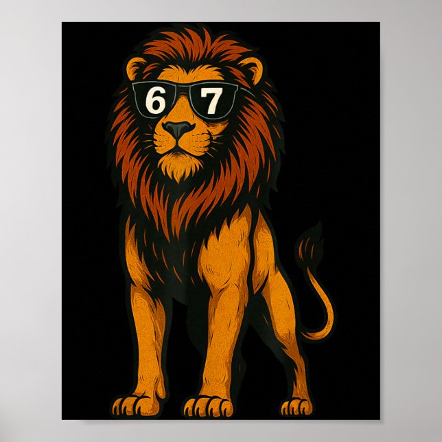 Lustiger Löwe Sungles 67 Six Seven Meme  Poster (Vorne)