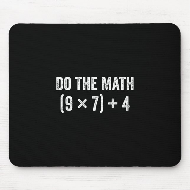 Lustiger Mach Die Rechnung 67 Meme  Mousepad (Vorne)