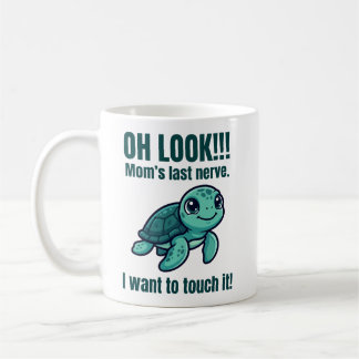Lustiger Mama-Becher Letzter Nerv Schildkröte Ich  Kaffeetasse