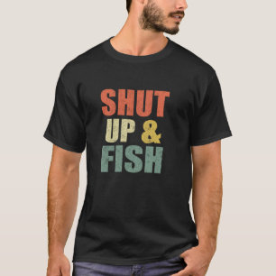 Lustiger Mann Halt Den Mund Und Fische Bassangeln  T-Shirt