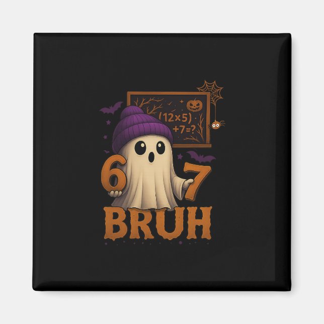 Lustiger Mathe-Geist 67 Bruh Halloween-Meme-Lehrer Magnet (Vorne)