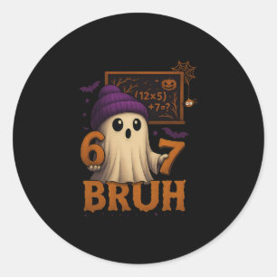 Lustiger Mathe-Geist 67 Bruh Halloween-Meme-Lehrer Runder Aufkleber