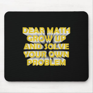 Lustiger Mathe-Spruch für Mädchen Jungen Teenager  Mousepad