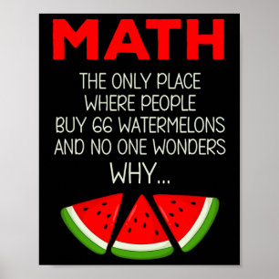 Lustiger Mathe-Wassermelonen-Berechnungs-Witz-Lehr Poster