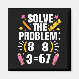 Lustiger Mathelehrer löst das Problem 67 Witz Magnet