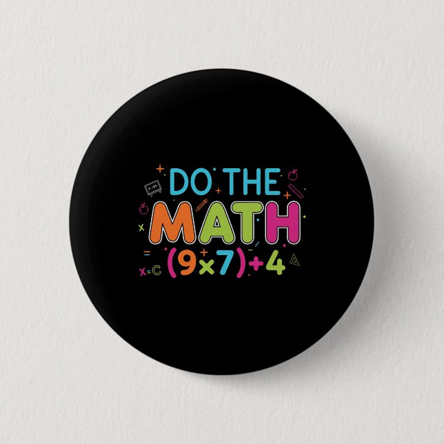 Lustiger Mathelehrer macht Mathe 67 Meme Six Seven Button (Vorderseite)