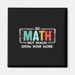 Lustiger Mathelehrer macht Mathe, keine Magie, zei Magnet