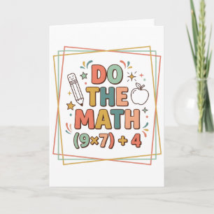 Lustiger Mathelehrer Rechne Nach (9x7)+4 Karte