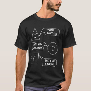 Lustiger Mathematik-Witz Mathe-Wortspiele Geometri T-Shirt