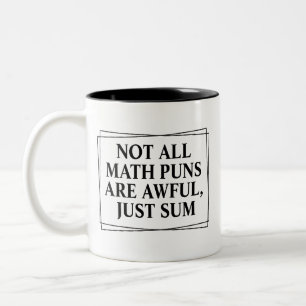 Lustiger Mathematik-Witz-Zitat, Nicht alle mathema Zweifarbige Tasse