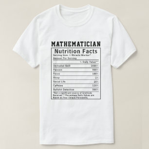 Lustiger Mathematiker Ernährungsfakten Math Liebha T-Shirt