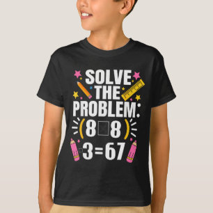 Lustiger Mathematiklehrer löst das Problem 67 Witz T-Shirt