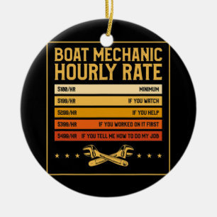 Lustiger Mechaniker-Stundensatz für Männer Boot Me Keramik Ornament