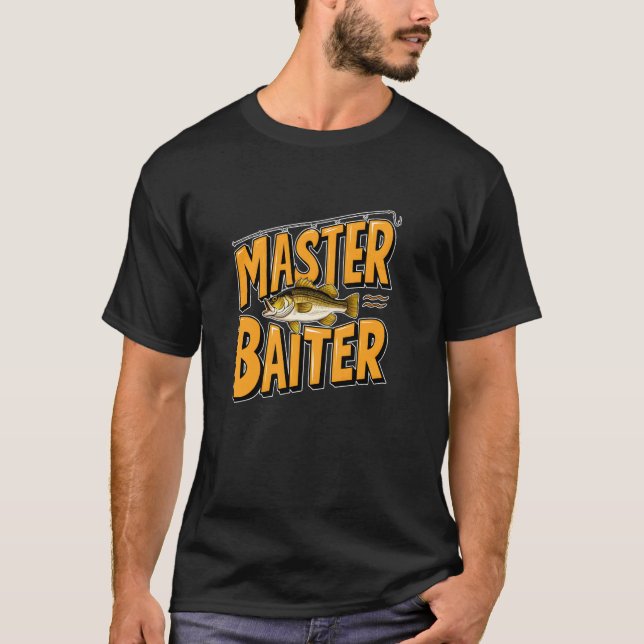 Lustiger Meister-Köder-Fischer Perfekter Angler  T-Shirt (Vorderseite)