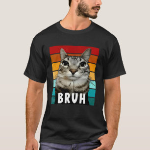 Lustiger Meme-Spruch Bruh mit Katze Teens Jungen M T-Shirt