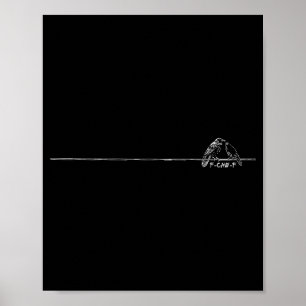 Lustiger minimalistischer F-caw-f gothischer Rabe Poster