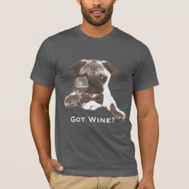 Lustiger Mops got Wein-Dunkelheits-T - Shirt