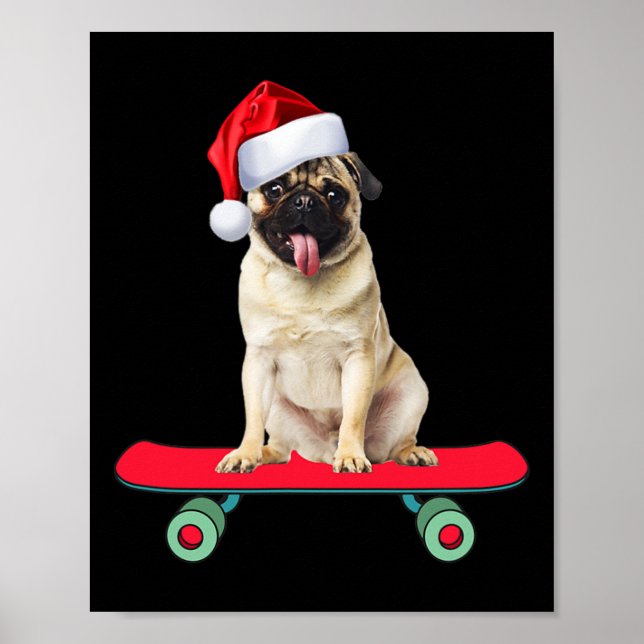 Lustiger Mops-Hund Skateboard fahrender Weihnachts Poster (Vorne)