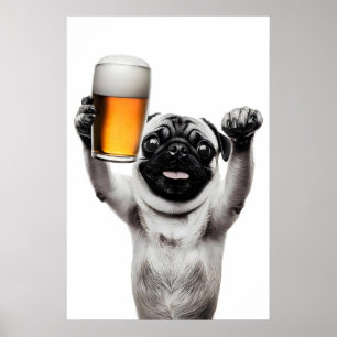 Lustiger Mops-Hund trinkt Bier Kunst Alkohol Humor Poster