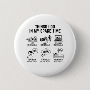 Lustiger Motorradliebhaber Freizeit Biker-Leben Button