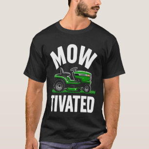 Lustiger Mowtivierter Rasenmäher T-Shirt