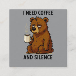 Lustiger müder Bär Ich brauche Kaffee und Stille D Quadratische Visitenkarte