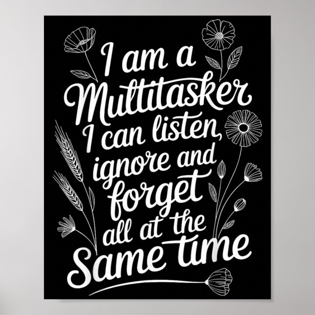 Lustiger Multitasking-Humor-Zitat Sarkastische Gra Poster (Vorne)