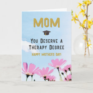 Lustiger Muttertag-Therapie-Abschluss Humor Blumen Karte