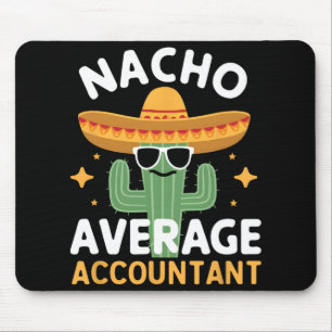 Lustiger Nacho Durchschnittlicher Buchhalter Cinco Mousepad