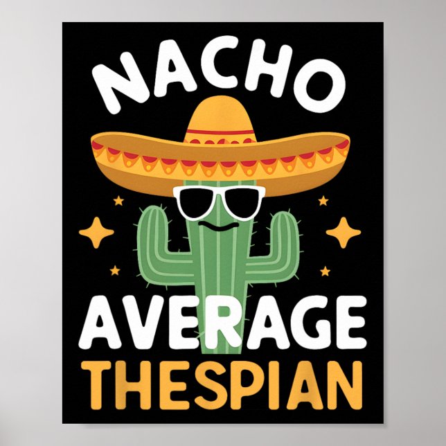 Lustiger Nacho Durchschnittlicher Schauspieler Cin Poster (Vorne)