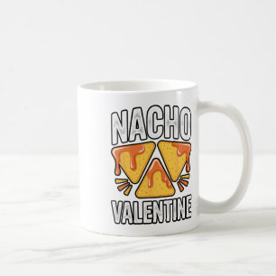 Lustiger Nacho Valentinstag Essen Chips Dip Pun Fe Kaffeetasse