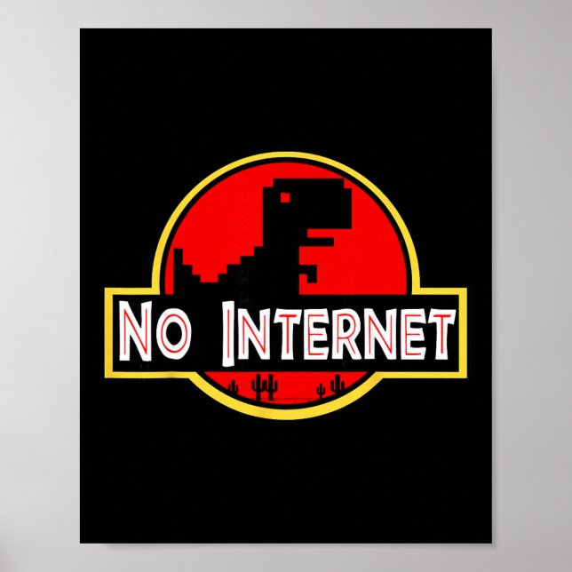 Lustiger nerdiger Kein-Internet-Dinosaurier Inform Poster (Vorne)