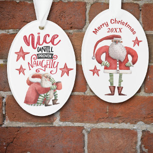 Lustiger Netter-bis-als-Schlimm-bewiesen-Santa Ornament