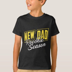 Lustiger neuer Dad-Rookie-Saison stolze Väter erst T-Shirt