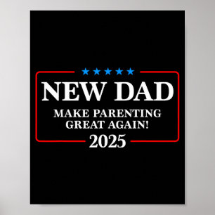Lustiger neuer Vater Est 2025 Mach Elternschaft wi Poster
