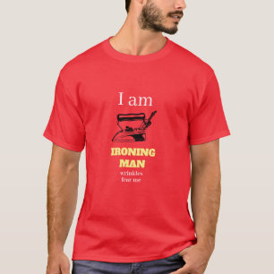 Lustiger Neuheit-Superheld I AM IRONING MAN T-Shirt