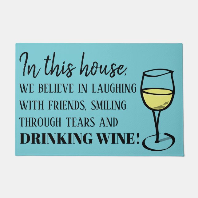 Lustiger Neuheits-Wein in diesem Haus Fußmatte (Vorderseite)