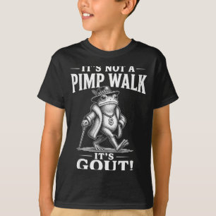 Lustiger Nicht Ein Zuhälter Gang Gicht Frosch Meme T-Shirt