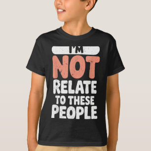 Lustiger, nicht mit diesen Personen verwandter sar T-Shirt