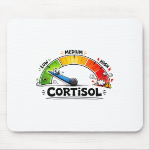 Lustiger niedriger Cortisolspiegel-Messgerät Stres Mousepad