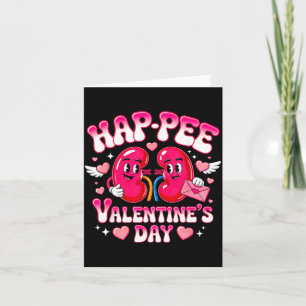 Lustiger Nieren-Hap-Pee-Valentinstag-Urologie-Kran Karte
