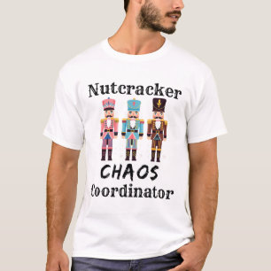 Lustiger Nussknacker-Chaos-Koordinator Tanzmutter  T-Shirt