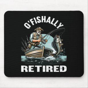 Lustiger O'fishally Ruheständler-Shirt für Rentner Mousepad