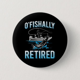 Lustiger O'fishally-Ruhestands-Shirt für pensionie Button